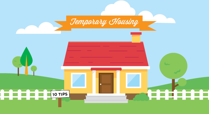 10 Tips for Temporary Housing
