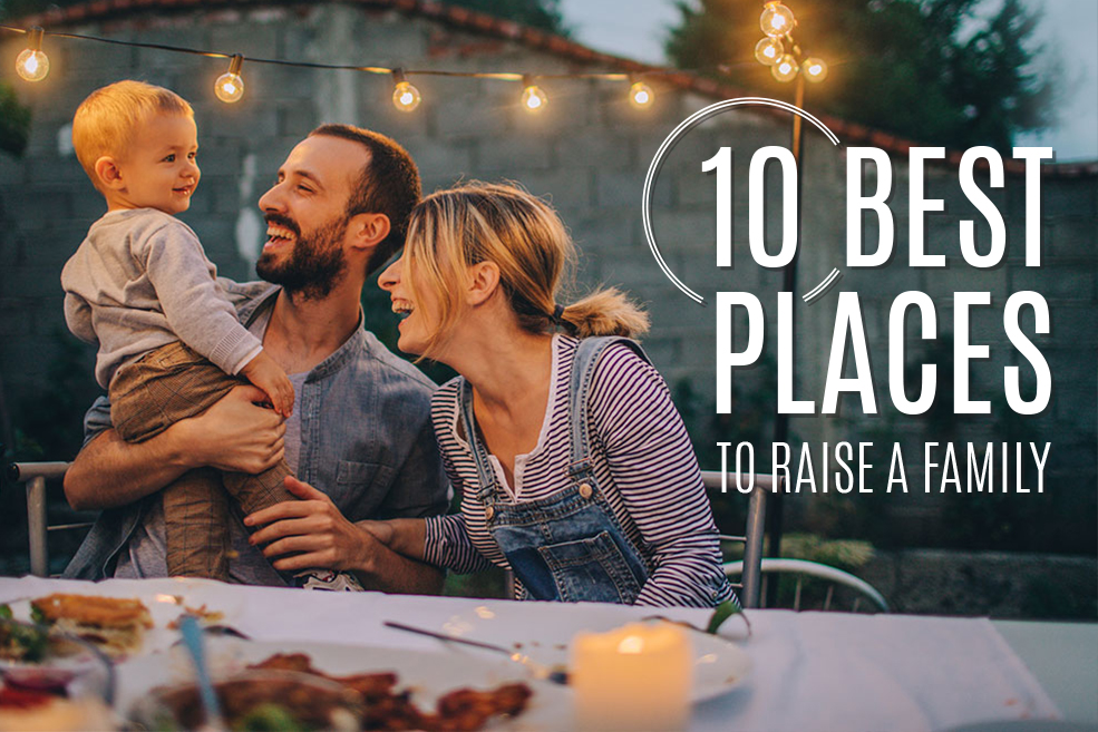 10 Best Cities to Raise a Family